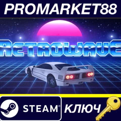 ⭐ Retrowave Steam КЛЮЧ  GLOBAL