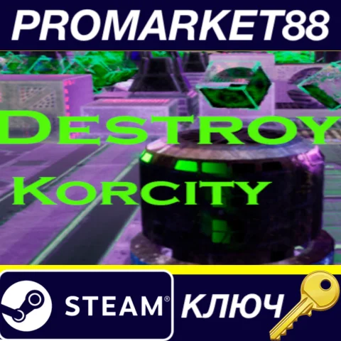 ⭐ Destroy Korcity Steam КЛЮЧ  GLOBAL