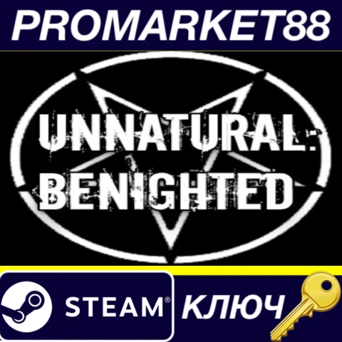 ⭐ Unnatural: Benighted Steam КЛЮЧ  GLOBAL