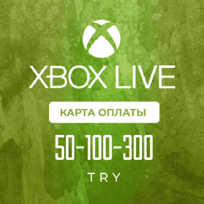 Xbox Live Card for 50-100-300 TRY 🔵 Turkey