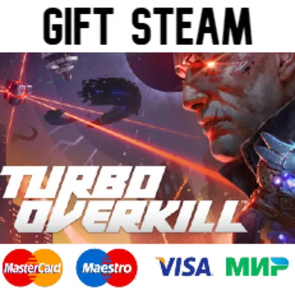 Turbo Overkill | 🔥 steam RU/UA/KZ