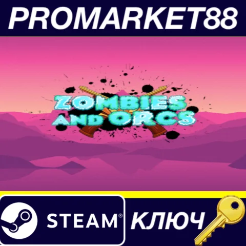 ⭐ Zombies and Orcs Steam КЛЮЧ  GLOBAL