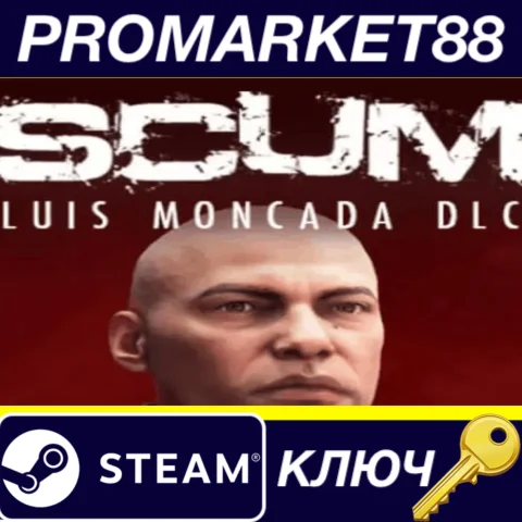 ⭐ SCUM - Luis Moncada Character Pack DLC Steam КЛЮЧ