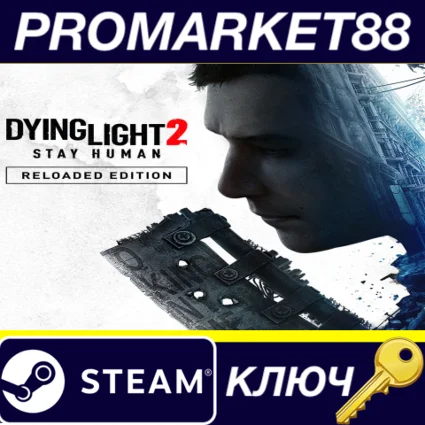 ⭐ Dying Light 2: Stay Human Reloaded Edition EU Steam К