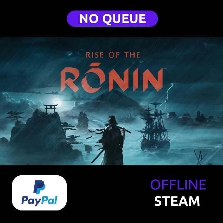 Rise of the Ronin | STEAM OFFLINE | PAYPAL