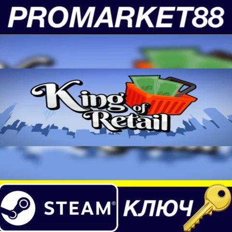 ⭐ King of Retail Steam КЛЮЧ  GLOBAL