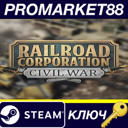 ⭐ Railroad Corporation - Civil War DLC Steam КЛЮЧ 🔑 GLOB