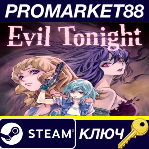 ⭐ Evil Tonight Steam КЛЮЧ  GLOBAL