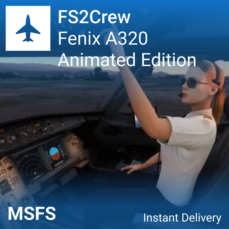 🧑‍✈️ FS2Crew: Animated FO - Fenix A320 для MSFS 2020