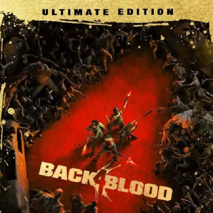 BACK 4 BLOOD: ULTIMATE EDITION (Steam key | RU+CIS)