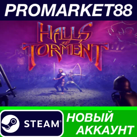  Halls of Torment Steam АККАУНТ НОВЫЙ+ПОЧТА