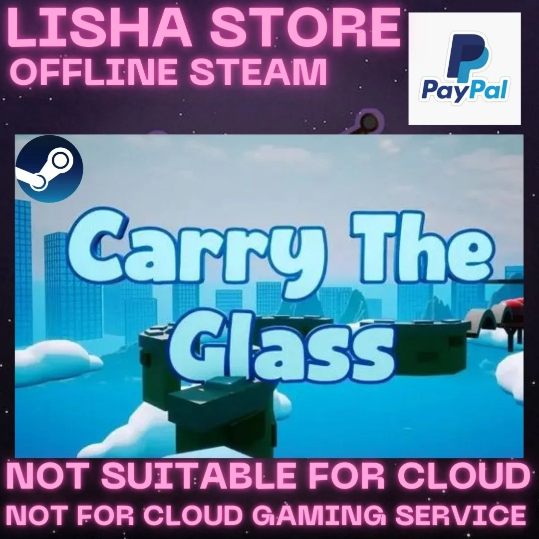 Carry The Glass Стим Оффлайн на 30 или 90 дней