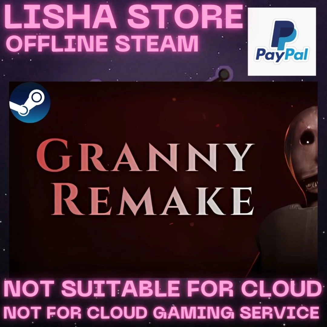 Granny Remake Steam Offline For 90 days