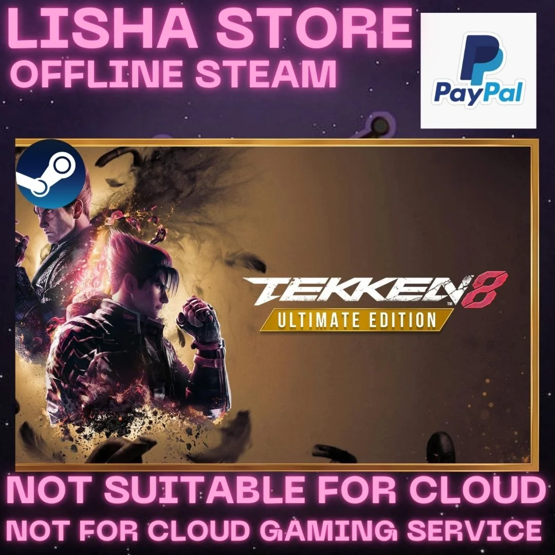 TEKKEN 8 Ultimate Edition Steam Offline For 90 days