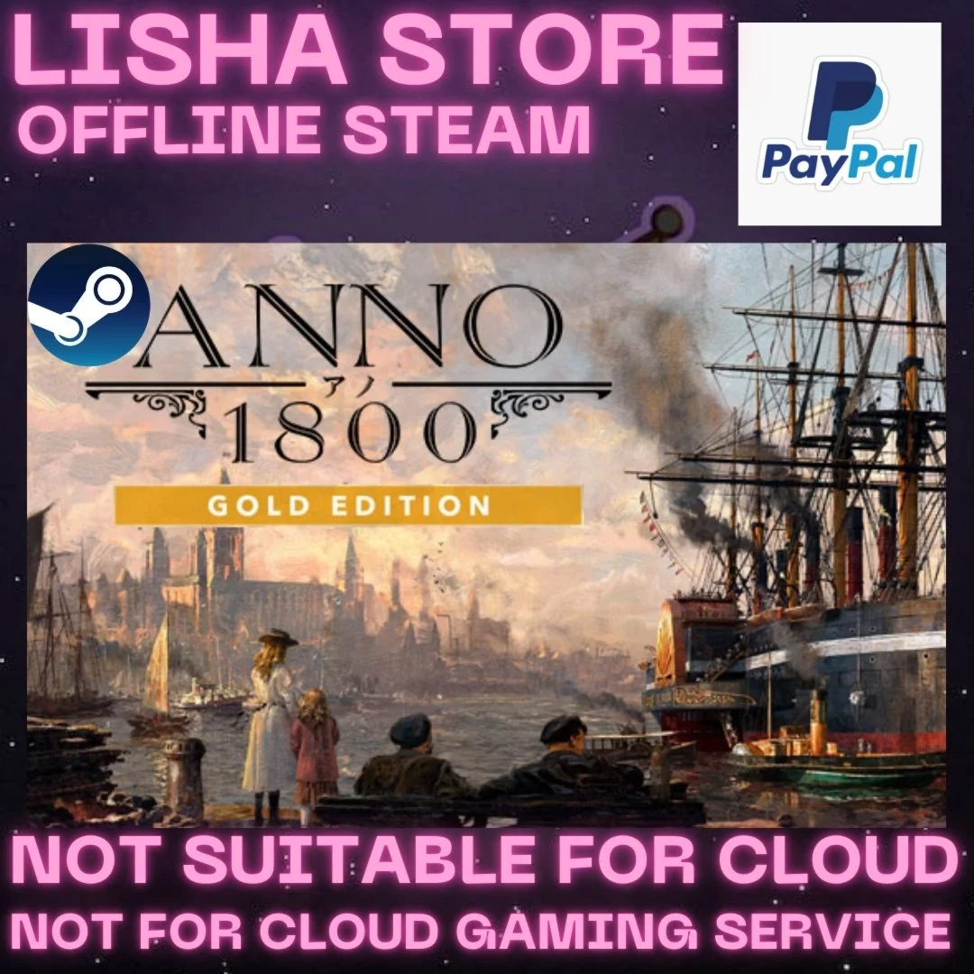 Anno 1800 Year 5 Gold Edition Стим Оффлайн на 90 дней