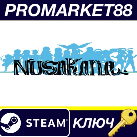 ⭐ Nusakana Steam КЛЮЧ  GLOBAL