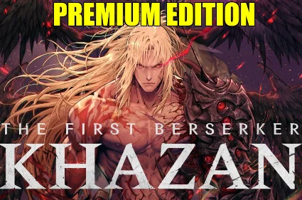 THE FIRST BERSERKER: KHAZAN PREMIUM ED・STEAM НА 90 ДНЕЙ