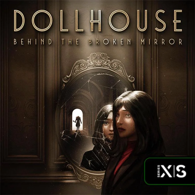 Dollhouse: Behind the Broken Mirror | Xbox  Ключ/Код