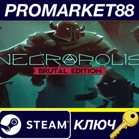 ⭐NECROPOLIS: BRUTAL EDITION Steam КЛЮЧ GLOBAL
