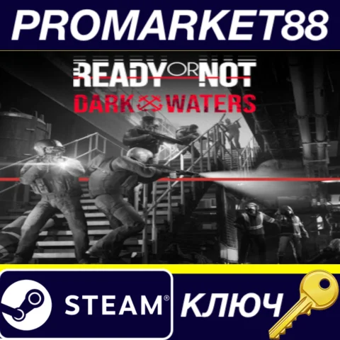 ⭐Ready or Not - Dark Waters DLC Steam КЛЮЧ США