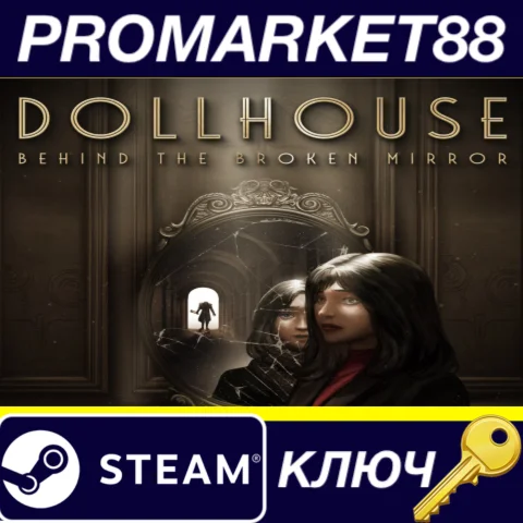⭐Dollhouse: Behind the Broken Mirror Steam КЛЮЧ GLOBA