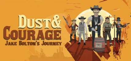 Dust  Courage: Jake Bolton’s Journey - STEAM RU