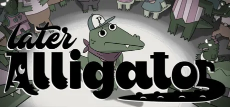 Later Alligator✅Region free🌍❗Steam Key🔑❗Автовыдача⚡🚀