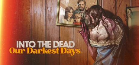 ️Into the Dead: Our Darkest Days | АВТО [Россия Steam]