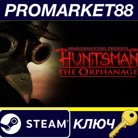 ⭐ Huntsman: The Orphanage Steam КЛЮЧ  GLOBAL