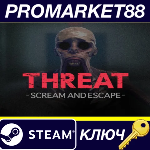 ⭐ THREAT SCREAM AND ESCAPE Steam КЛЮЧ  GLOBAL