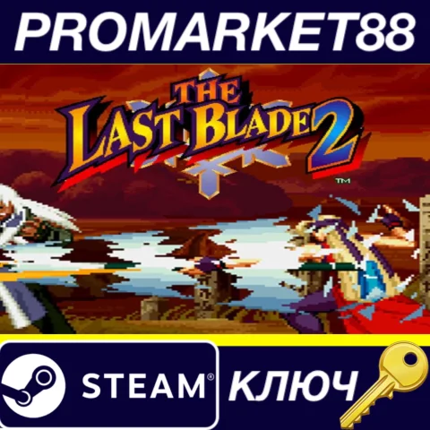 ⭐ THE LAST BLADE Steam КЛЮЧ  GLOBAL