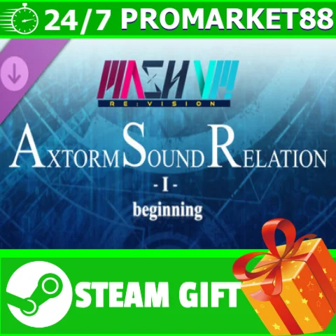 ⭐️ MASH VP! Re:VISION - AXTORM SOUND RELATION -I- begin