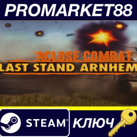 ⭐Close Combat: Last Stand Arnhem Steam КЛЮЧ GLOBAL
