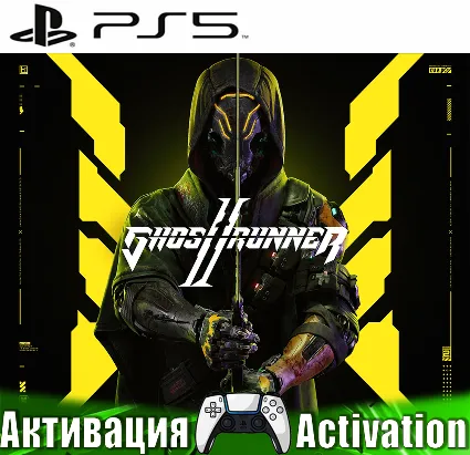 🎮 Ghostrunner 2 (PS5/RUS) Активация ☑ ️