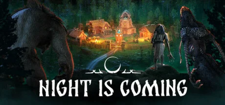 Night is ComingАВТОДОСТАВКА Steam RU/BY/KZ/UA