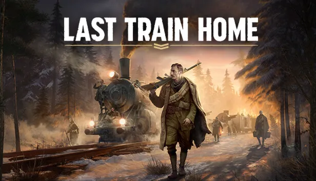 Last Train Home [Steam аккаунт] Офлайн, Без Guard