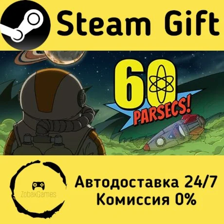 60 Parsecs! ???? Steam Gift РФ/КЗ/др.  Автодоставка
