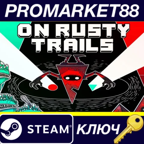 ⭐ On Rusty Trails EU Steam КЛЮЧ  ЕВРОПА