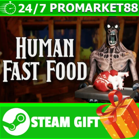 ⭐️ВСЕ СТРАНЫ+РОССИЯ⭐️ Human Fast Food STEAM GIFT
