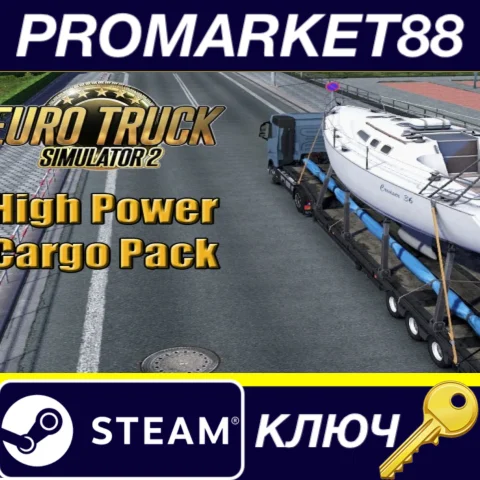 ⭐ Euro Truck Simulator 2 - High Power Cargo Pack DLC EU