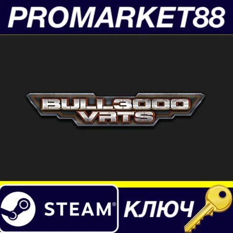 ⭐ Bull3000VRTS Steam КЛЮЧ  GLOBAL (NO TR)