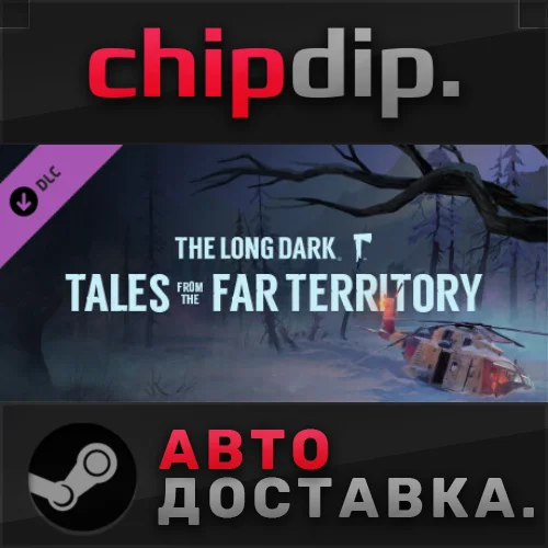 The Long Dark: Tales from the Far Territory DLC ✅ STEAM