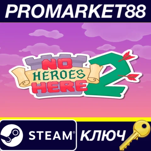 ⭐ No Heroes Here 2 Steam КЛЮЧ  GLOBAL (NO TR)