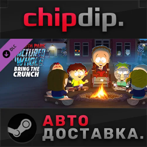 South Park The Fractured But Whole - Bring the Crunch
