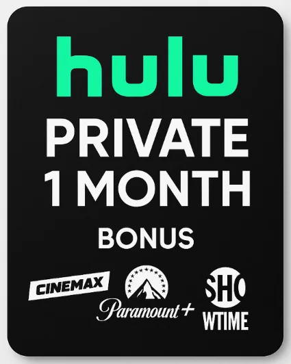 Hulu Private Бонус на 1 месяц Cinemax, Paramount Showti
