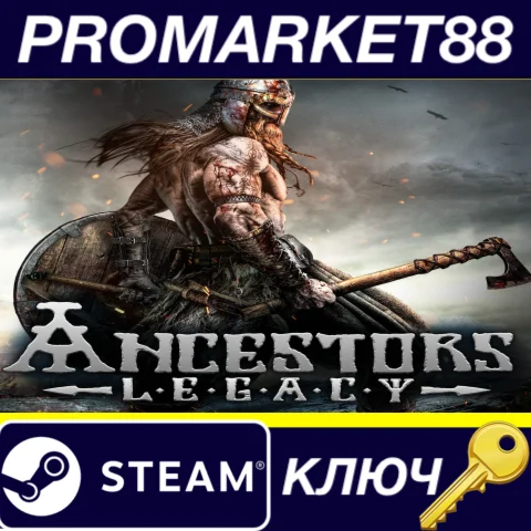 ⭐ Ancestors Legacy Steam КЛЮЧ  GLOBAL (NO TR)