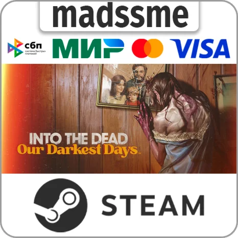 Into the Dead: Our Darkest Days * RU/KZ/СНГ/TR/AR