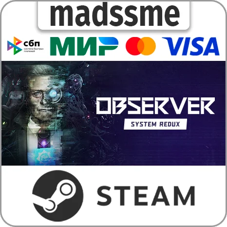 Observer: System Redux * RU/KZ/СНГ/TR/AR * STEAM