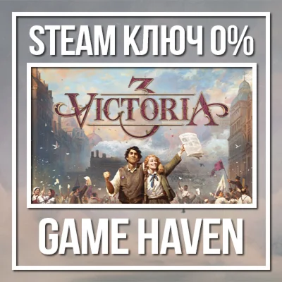 Victoria 3  Steam 0% РФ+СНГ+Турция