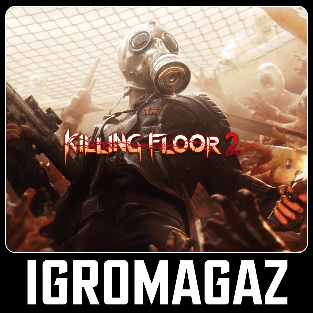 Killing Floor 2 (Steam)  🔵РФ/Любой регион